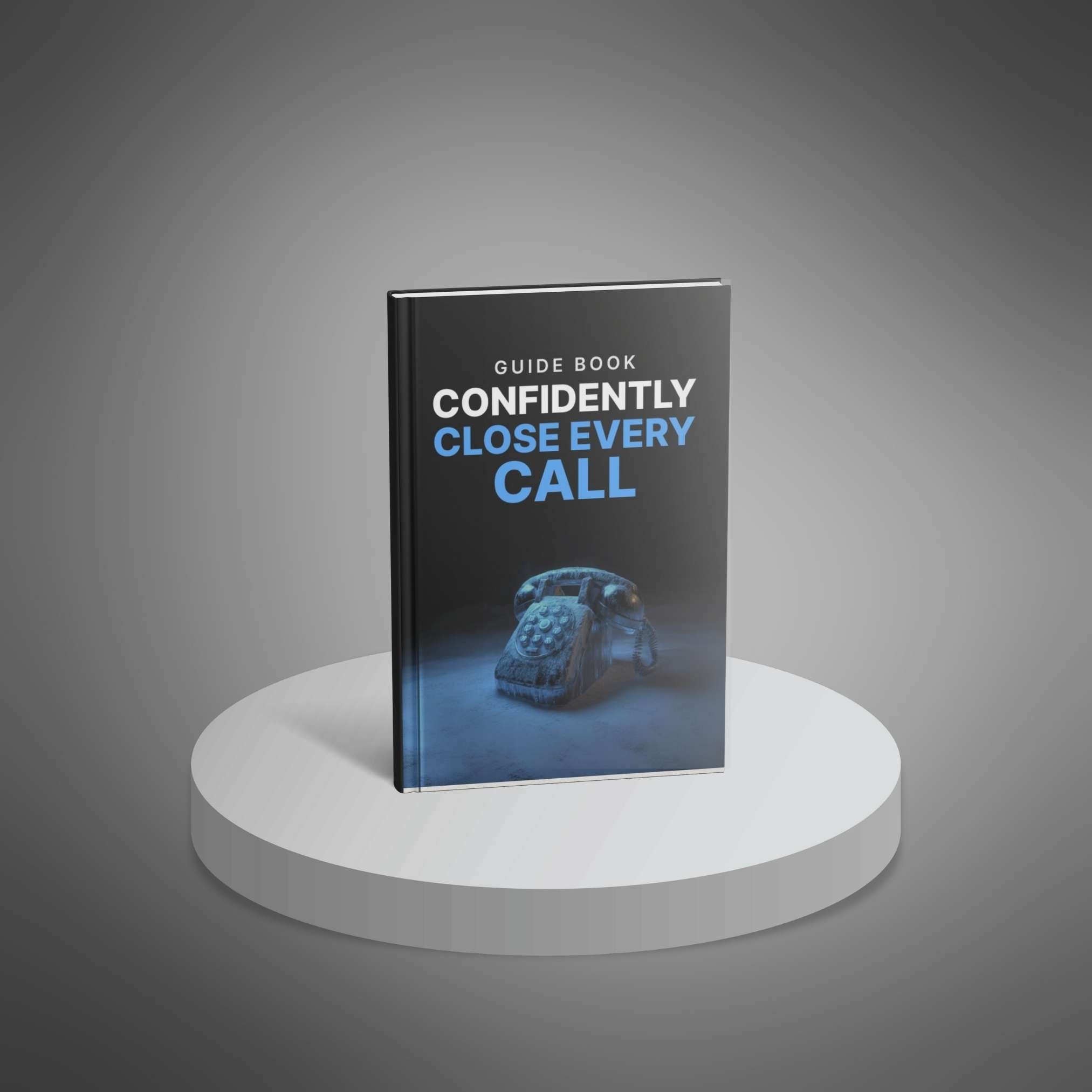 Skillboomer Confidently Close Every Call - Guide