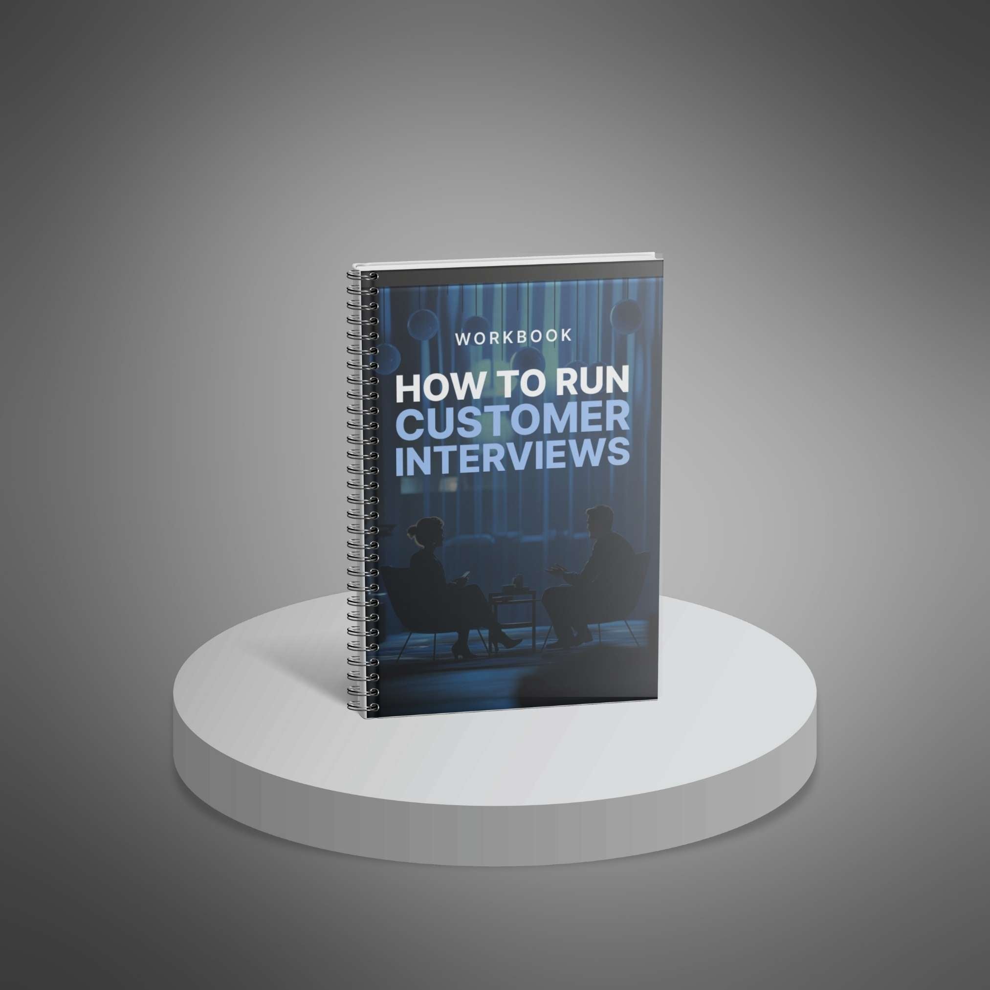 Skillboomer How to Run Effective Customer Interviews - Workbook