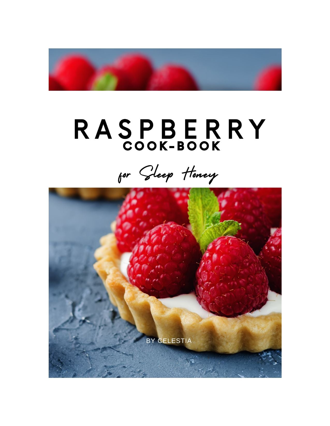 Skillboomer RASPBERRY COOK-BOOK
